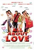 Все о любви / All About Love (2006) фильм скачать через торрет бесплатно в хорошем качестве