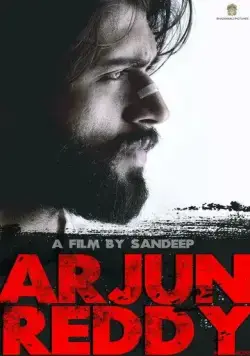 Арджун Редди / Arjun Reddy (2017) фильм скачать через торрет бесплатно в хорошем качестве