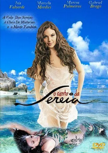Песнь русалки / O Canto da Sereia (2013) cериал скачать через торрет бесплатно в хорошем качестве