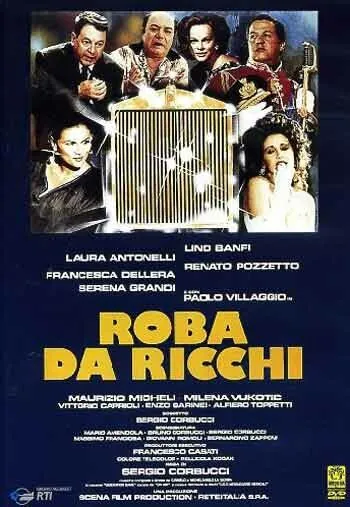 У богатых свои привычки / Roba da ricchi (1987) фильм скачать через торрет бесплатно в хорошем качестве