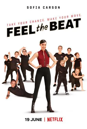 Чувствуй ритм / Feel the Beat (2020) фильм скачать через торрет бесплатно в хорошем качестве