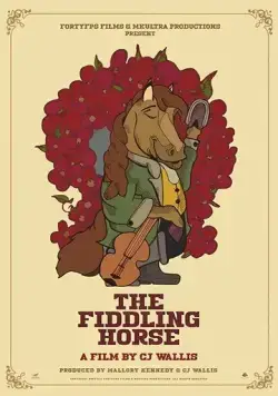 Подставная лошадь / The Fiddling Horse (2019) фильм скачать через торрет бесплатно в хорошем качестве