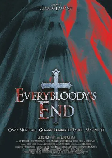 Все конец / Everybloody's End (2019) фильм скачать через торрет бесплатно в хорошем качестве