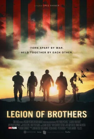 Братский легион / Legion of Brothers (2017) фильм скачать через торрет бесплатно в хорошем качестве