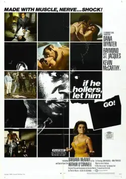 Если не виновен — отпусти / If He Hollers, Let Him Go! (1968) фильм скачать через торрет бесплатно в хорошем качестве