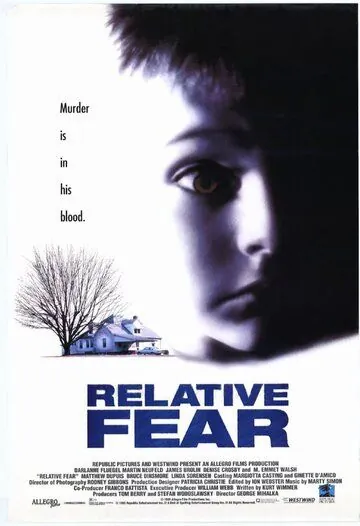 Страх / Relative Fear (1994) фильм скачать через торрет бесплатно в хорошем качестве