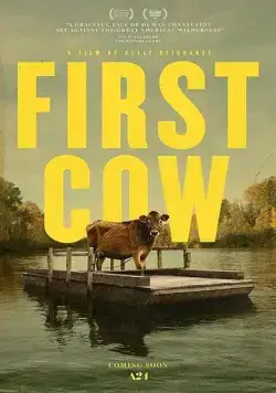 Первая корова / First Cow (2019) фильм скачать через торрет бесплатно в хорошем качестве