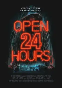 Открыто 24 часа / Open 24 Hours (2018) фильм скачать через торрет бесплатно в хорошем качестве