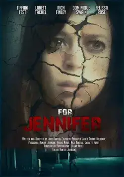 Смотреть Для Дженнифер / For Jennifer (2018) фильм онлайн на русском