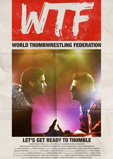 Международная федерация борьбы на больших пальцах / WTF: World Thumbwrestling Federation (2017) фильм скачать через торрет бесплатно в хорошем качестве