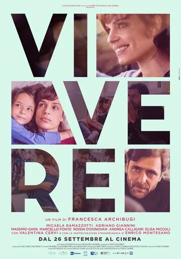 Жить / Vivere (2019) фильм скачать через торрет бесплатно в хорошем качестве