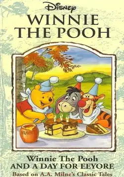 Винни Пух и День рождения Иа / Winnie the Pooh and a Day for Eeyore (1983) мультфильм скачать через торрет бесплатно в хорошем качестве