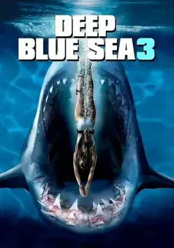 Глубокое синее море 3 / Deep Blue Sea 3 (2020) фильм скачать через торрет бесплатно в хорошем качестве