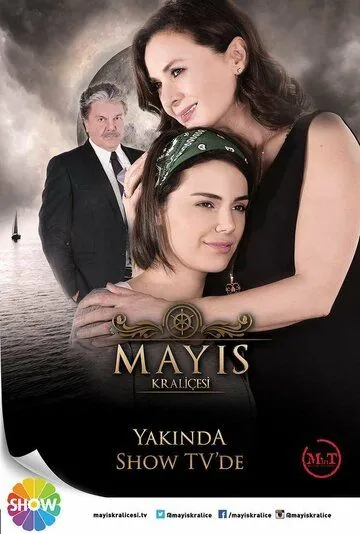 Королева Мая / Mayis Kraliçesi (2015) cериал скачать через торрет бесплатно в хорошем качестве