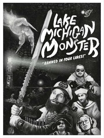Чудище озера Мичиган / Lake Michigan Monster (2018) фильм скачать через торрет бесплатно в хорошем качестве