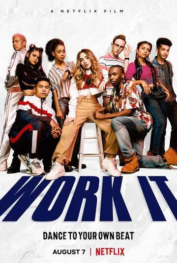 Шаг за шагом / Work It (2020) фильм скачать через торрет бесплатно в хорошем качестве
