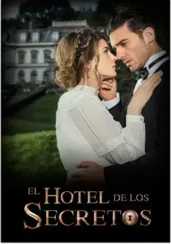 Отель секретов / El hotel de los secretos (2016) cериал скачать через торрет бесплатно в хорошем качестве