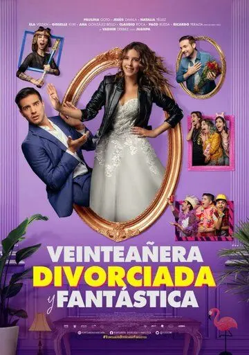Veinteañera: Divorciada y Fantástica / Veinteanera: Divorciada y Fantastica (2020) фильм скачать через торрет бесплатно в хорошем качестве
