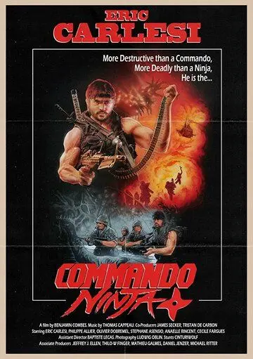 Коммандос-ниндзя / Commando Ninja (2018) фильм скачать через торрет бесплатно в хорошем качестве