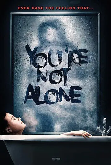 Вы не одни / You're Not Alone (2020) фильм скачать через торрет бесплатно в хорошем качестве
