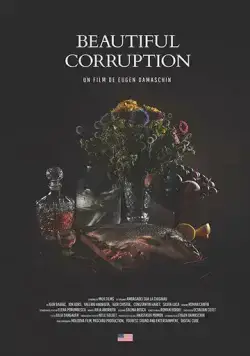 Прекрасная коррупция / Beautiful Corruption (2018) фильм скачать через торрет бесплатно в хорошем качестве