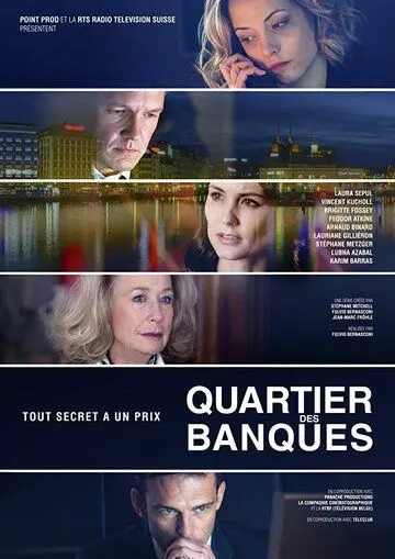 Банковский квартал / Quartier des Banques (2017) сериал скачать через торрет бесплатно в хорошем качестве