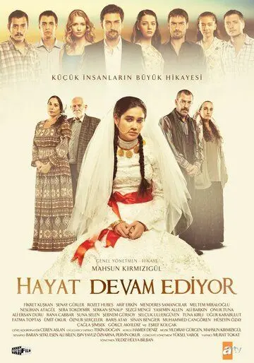 Жизнь продолжается / Hayat Devam Ediyor (2011) сериал скачать через торрет бесплатно в хорошем качестве