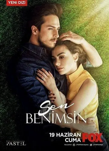 Ты моя / Sen Benimsin (2015) сериал скачать через торрет бесплатно в хорошем качестве