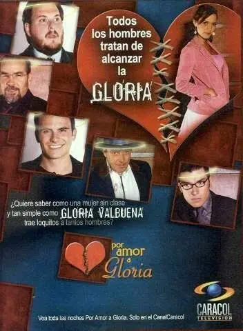 Ради любви Глории / Por amor a Gloria (2005) сериал скачать через торрет бесплатно в хорошем качестве