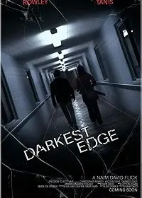 На краю сознания / Darkest Edge (2020) фильм скачать через торрет бесплатно в хорошем качестве