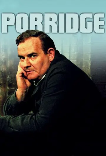 Овсянка / Porridge (1973) сериал скачать через торрет бесплатно в хорошем качестве