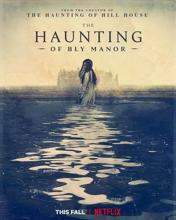 Призраки усадьбы Блай / The Haunting of Bly Manor (2020) сериал скачать через торрет бесплатно в хорошем качестве