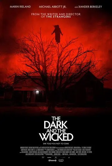Пустошь тьмы и зла / The Dark and the Wicked (2020) фильм скачать через торрет бесплатно в хорошем качестве