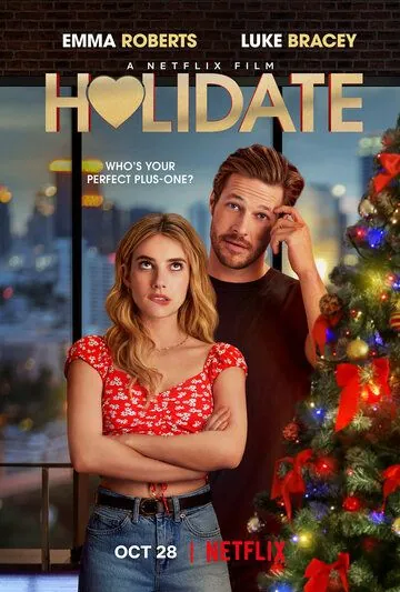 Пара на праздники / Holidate (2020) фильм скачать через торрет бесплатно в хорошем качестве