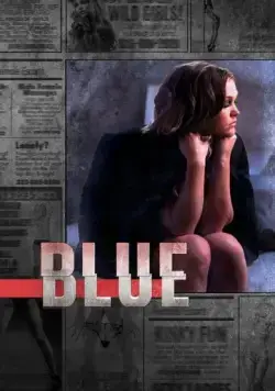 Блю / Blue (2012) cериал скачать через торрет бесплатно в хорошем качестве
