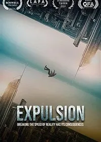 Вытеснение / Expulsion (2020) фильм скачать через торрет бесплатно в хорошем качестве