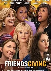 День Друзейдарения / Friendsgiving (2020) фильм скачать через торрет бесплатно в хорошем качестве