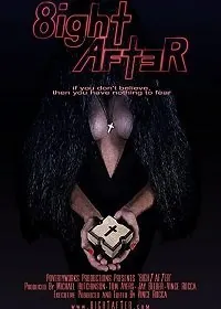 Восемь минут второго / 8ight After (2019) фильм скачать через торрет бесплатно в хорошем качестве