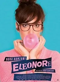 Элеонора / Éléonore (2019) фильм скачать через торрет бесплатно в хорошем качестве