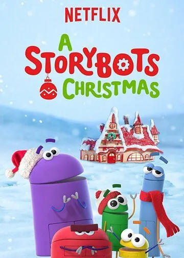 Рождество Сториботов / A StoryBots Christmas (2017) фильм скачать через торрет бесплатно в хорошем качестве