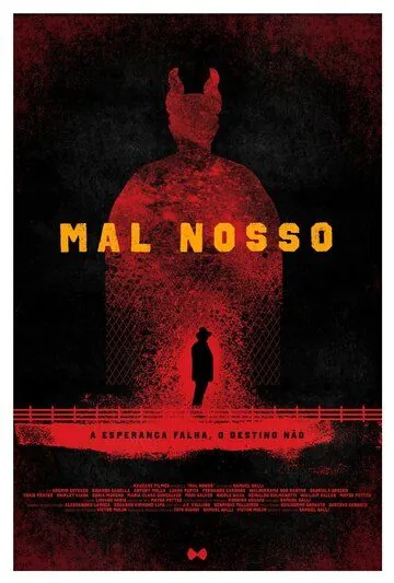 Наше зло / Mal Nosso (2017) фильм скачать через торрет бесплатно в хорошем качестве