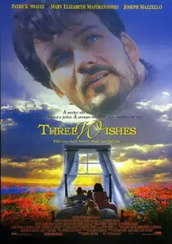 Три желания / Three Wishes (1995) фильм скачать через торрет бесплатно в хорошем качестве