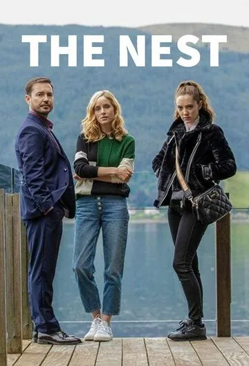 Гнездо / The Nest (2020) cериал скачать через торрет бесплатно в хорошем качестве