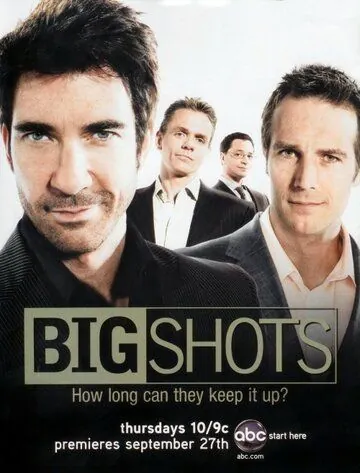 Мужчины в большом городе / Big Shots (2007) cериал скачать через торрет бесплатно в хорошем качестве