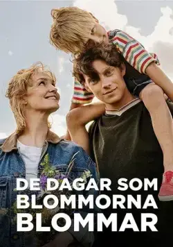 Дни, когда распускаются цветы / De dagar som blommorna blommar (2019) cериал скачать через торрет бесплатно в хорошем качестве