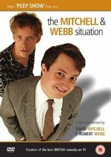 Вот как играют Митчелл и Уэбб / The Mitchell and Webb Situation (2001) cериал скачать через торрет бесплатно в хорошем качестве