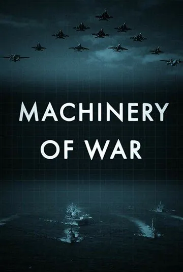 Военные машины / Machinery Of War (2019) cериал скачать через торрет бесплатно в хорошем качестве