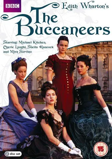 Красотки Эдит Уортон / The Buccaneers (1995) cериал скачать через торрет бесплатно в хорошем качестве