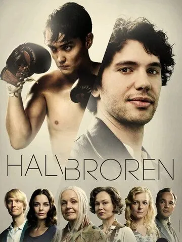 Полубрат / Halvbroren (2013) cериал скачать через торрет бесплатно в хорошем качестве