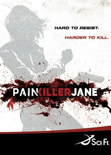 Победившая боль / Painkiller Jane (2007) cериал скачать через торрет бесплатно в хорошем качестве